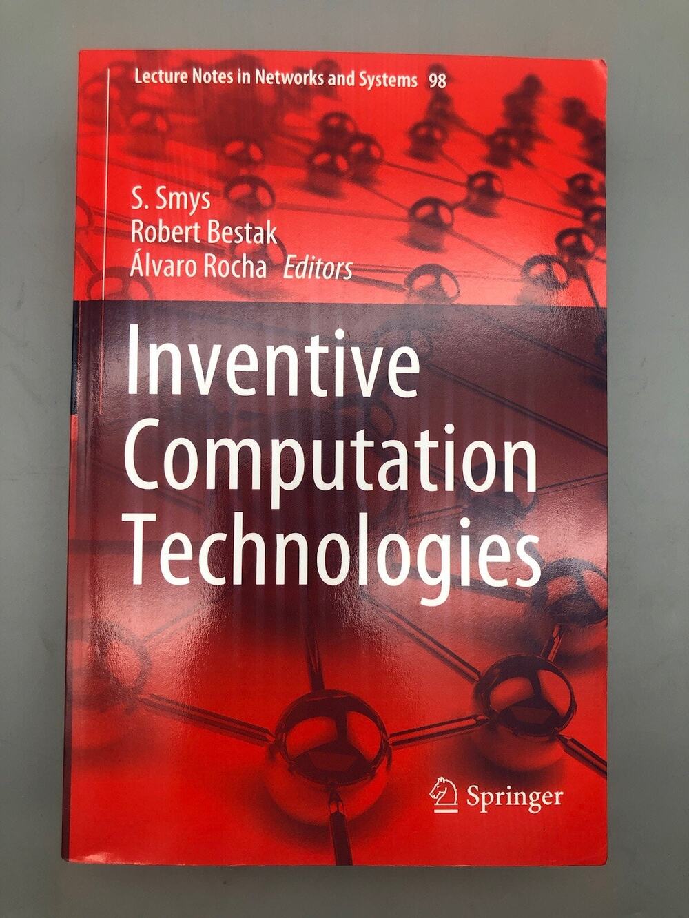 Inventive Computation and Information Technologies #98 Proceeding of ICICT 2019